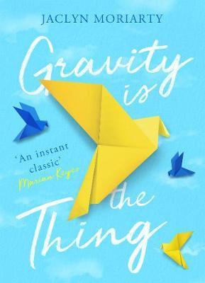 Gravity Is the Thing By:Moriarty, Jaclyn Eur:4,86 Ден2:899