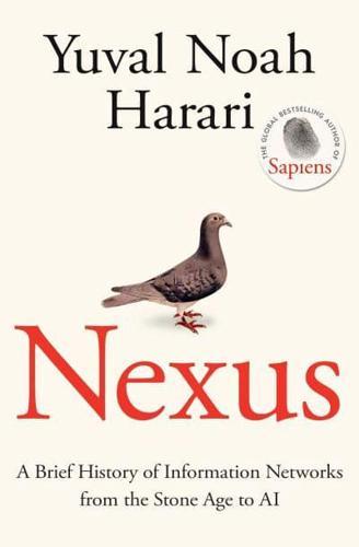 Nexus By:Harari, Yuval N. Eur:79,66 Ден1:1999