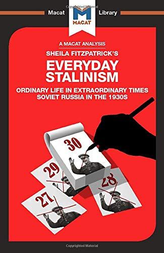 An Analysis of Sheila Fitzpatrick's Everyday Stalinism : Ordinary Life in Extraordinary Times: Soviet Russia in the 1930s By:Petrov, Victor Eur:14,62 Ден2:499