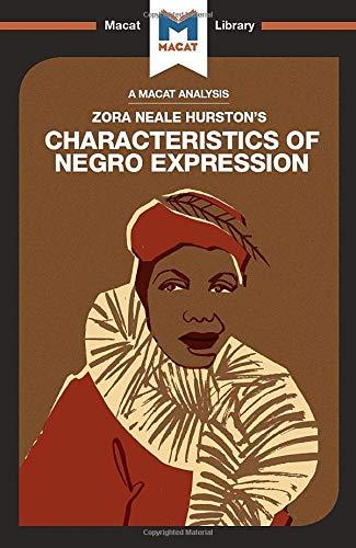 An Analysis of Zora Heale Hurston's Characteristics of Negro Expression By:Aguirre, Mercedes Eur:6,49 Ден2:499