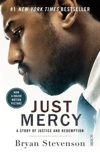 Just Mercy (Film Tie-In Edition) : a story of justice and redemption By:Stevenson, Bryan Eur:11.37 Ден2:799