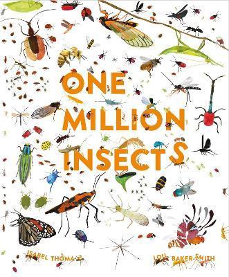 One Million Insects By:Thomas, Isabel Eur:16,24 Ден2:999