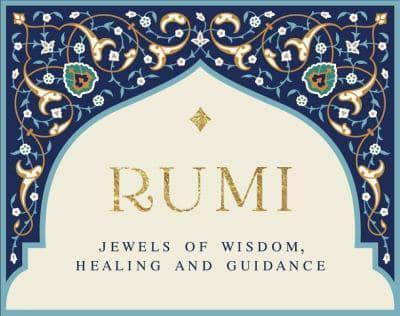 Rumi - Jewels of Wisdom, Healing and Guidance By:Rassouli Eur:11.37 Ден2:1099