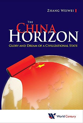 China Horizon, The: Glory And Dream Of A Civilizational State By:Zhang, Weiwei Eur:37,38 Ден1:2999