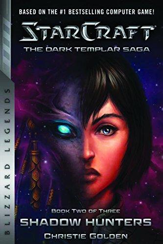 StarCraft: The Dark Templar Saga Book Two : Shadow Hunters By:Golden, Christie Eur:8.11 Ден1:799