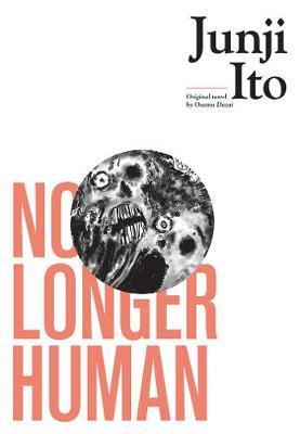 No Longer Human By:Ito, Junji Eur:26 Ден1:1899