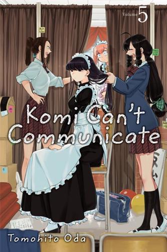 Komi Can't Communicate. Volume 5 - Komi Can't Communicate By:Oda, Tomohito Eur:12.99 Ден2:599