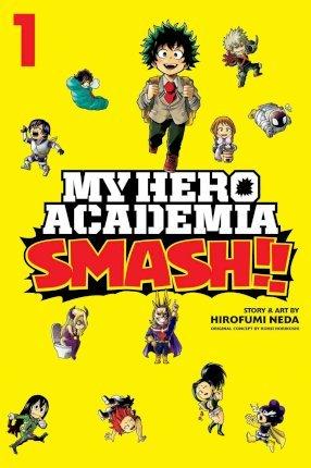 My Hero Academia: Smash!!, Vol. 1 By:Neda, Hirofumi Eur:11,37 Ден2:599