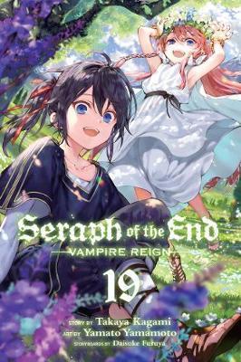 Seraph of the End, Vol. 19 : Vampire Reign By:Kagami, Takaya Eur:12.99 Ден2:599