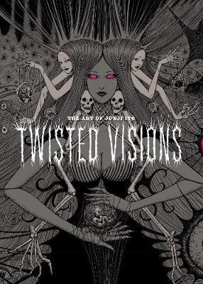 The Art of Junji Ito: Twisted Visions By:Ito, Junji Eur:16,24 Ден1:1899