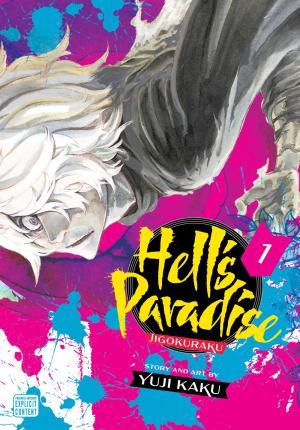 Hell's Paradise: Jigokuraku, Vol. 1 By:Kaku, Yuji Eur:9.74 Ден2:699