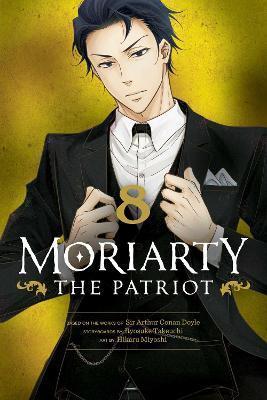 Moriarty the Patriot, Vol. 8 By:Takeuchi, Ryosuke Eur:12,99 Ден2:599