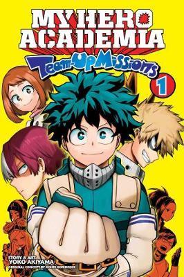 My Hero Academia: Team-Up Missions, Vol. 1 By:Akiyama, Yoko Eur:17,87 Ден2:599