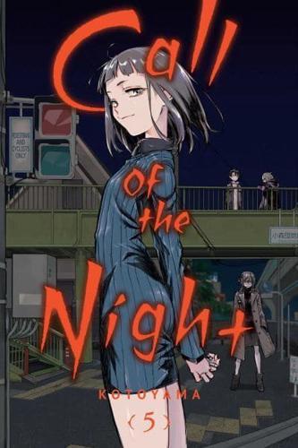 Call of the Night. Vol. 5 - Call of the Night By:Kotoyama Eur:12,99 Ден2:599
