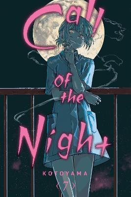 Call of the Night, Vol. 7 By:Kotoyama Eur:12.99 Ден2:699