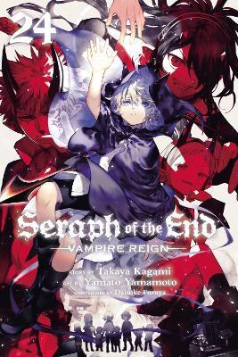 Seraph of the End, Vol. 24 : Vampire Reign By:Kagami, Takaya Eur:9.74 Ден2:599