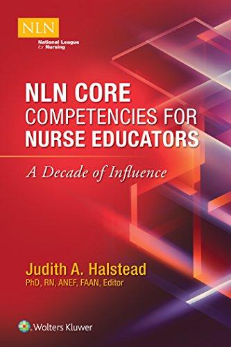NLN Core Competencies for Nurse Educators: A Decade of Influence By:Halstead, Judith Eur:40,63  Ден3:2499