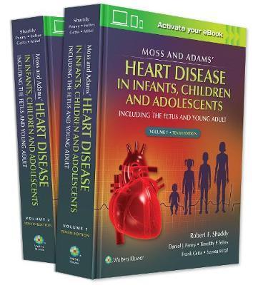 Moss & Adams' Heart Disease in infants, Children, and Adolescents : Including the Fetus and Young Adult By:Shaddy, Robert E. Eur:247,14 Ден1:21899