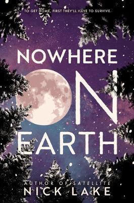 Nowhere on Earth By:Lake, Nick Eur:9,74 Ден2:1099