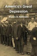 America's Great Depression By:Rothbard, Murray Eur:29,25 Ден2:300