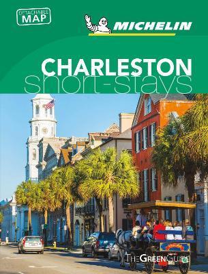 Charleston - Michelin Green Guide Short Stays : Short Stay By:Michelin Eur:16.24 Ден2:699