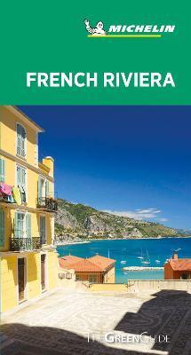 French Riviera - Michelin Green Guide : The Green Guide By:XXX Eur:19.50 Ден2:1299