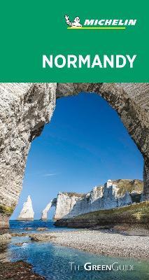 Normandy - Michelin Green Guide : The Green Guide By:Michelin Eur:19,50 Ден2:1299