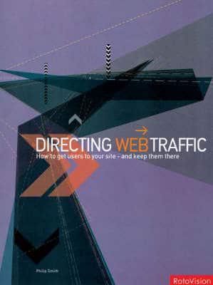 Directing Web Traffic By:Smith, Philip Eur:42.26  Ден3:2599