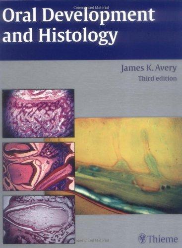 Oral Development and Histology By:Avery, James K. Eur:50,39 Ден2:3899