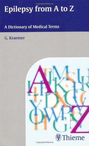 Epilepsy from A to Z : A Dictionary of Medical Terms By:Kraemer, Guenter Eur:39.01  Ден3:2399