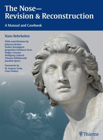 The Nose - Revision and Reconstruction : A Manual and Casebook By:Behrbohm, Hans Eur:39,01 Ден1:6399