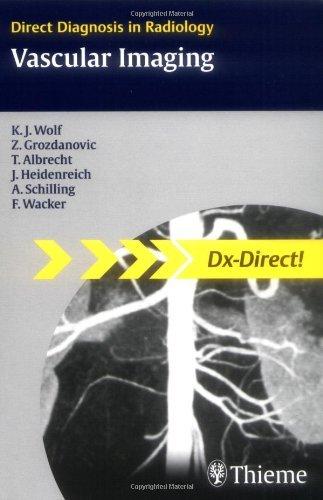 Vascular Imaging : Direct Diagnosis in Radiology By:Wolf, Karl-Jurgen Eur:45,51 Ден1:2899