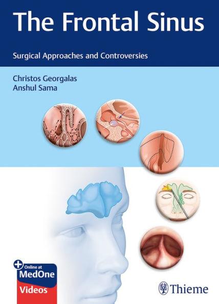 The Frontal Sinus : Surgical Approaches and Controversies By:Georgalas, Christos Eur:56,89 Ден1:10499