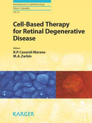 Cell-Based Therapy for Retinal Degenerative Disease - Developments in Ophthalmology By:compilation), Marco A. Zarbin (editor of Eur:271,53 Ден1:4599