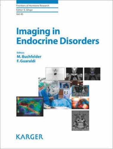 Imaging in Endocrine Disorders - Frontiers of Hormone Research By:Federica Guaraldi Eur:68.28  Ден3:4199