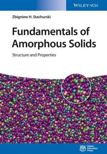 Fundamentals of Amorphous Solids By:Stachurski, Z. H. Eur:195,11 Ден2:3699