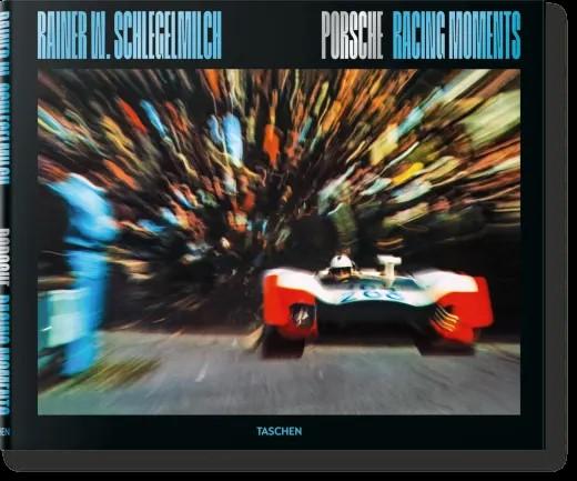 Rainer W. Schlegelmilch. Porsche Racing Moments By:Schlegelmilch, Rainer W. Eur:52,02 Ден1:5799