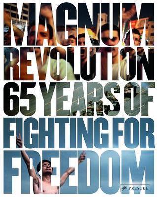 Magnum Revolution: 65 Years of Fighting for Freedom By:Anderson, Jon Lee Eur:45,51 Ден2:2899