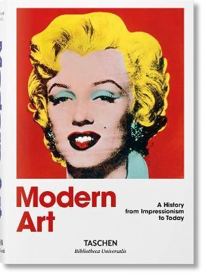 Modern Art. A History from Impressionism to Today By:Holzwarth, Hans Werner Eur:14,62 Ден2:1199
