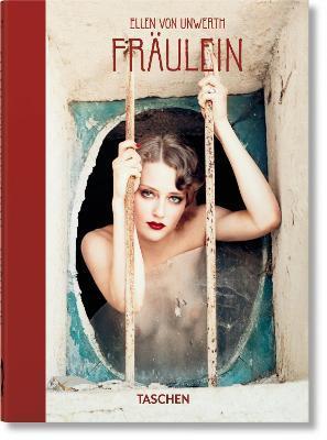 Ellen von Unwerth. Fraulein. 40th Ed. By:Sischy, Ingrid Eur:50,39 Ден1:1599