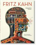 Fritz Kahn. Infographics Pioneer By:Debschitz, Uta von Eur:11,37 Ден1:1899