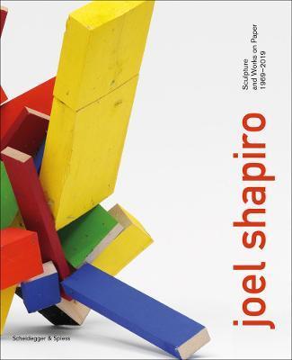 Joel Shapiro : Sculpture and Works on Paper 1969-2019 By:Shiff, Richard Eur:26 Ден2:4899