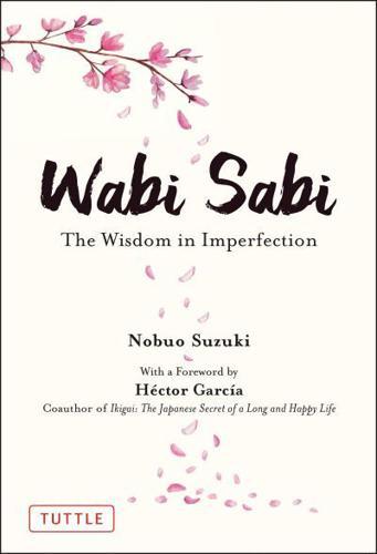 Wabi Sabi By:Suzuki, Nobuo Eur:22,75 Ден2:899