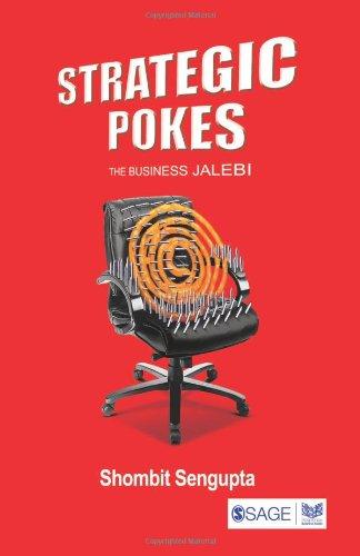 Strategic Pokes : The Business Jalebi By:Sengupta, Shombit Eur:21,12 Ден1:1199