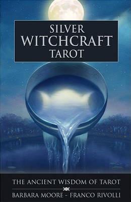 Silver Witchcraft Tarot : The Ancient Wisdom of Tarot By:Moore, Barbara Eur:14.62 Ден2:1399