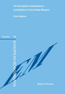 The European Commission's Jurisdiction to Scrutinise Mergers - European Monographs By:Broberg, Morten P. Eur:126,81  Ден3:7799