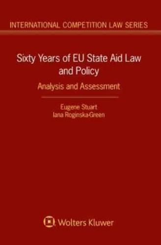 Sixty Years of Eu State Aid Law and Policy By:Roginska-Green, Iana Eur:126,81 Ден2:9899