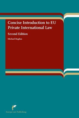 Concise Introduction to EU Private International Law By:Bogdan, Michael Eur:48.76  Ден3:2999