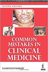 Common Mistakes in Clinical Medicine By:Padhiary, Kashinath Eur:26 Ден1:1799