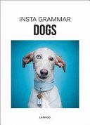 Insta Grammar Dogs By:Schampaert, I. Eur:16.24 Ден2:599